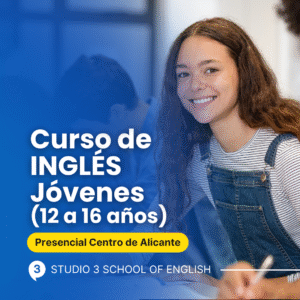 Curso de INGLÉS para Jóvenes en Alicante Centro